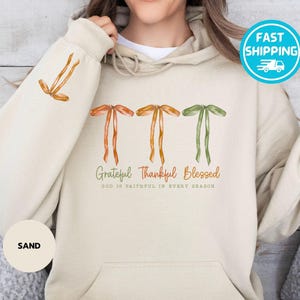 Grateful Thankful Blessed Sweatshirt: Christian Thanksgiving Gift