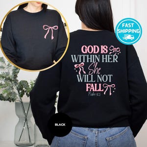 God Is Within Her She Will Not Fall Sweatshirt, Coquette Christian Sweatshirt, Bible Verse Sweater, Psalm 4605, Religious Women Hoodie