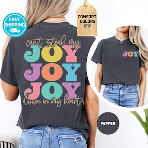 Comfort Colors Can’t Steal My Joy Shirt, Psalm 23:4 Christian Graphic Tee, Church Friend image 1
