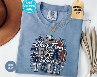 Comfort Colors® She's From Texas I Can Tell Cowboys T-Shirt, Dallas Football Fan Shirt, Western Football Girl Tee