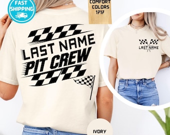 Comfort Colors Custom Last Name Racing Shirt: Funny Motocross Pit Crew Outfit