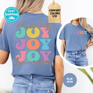 Comfort Colors Can’t Steal My Joy Shirt, Psalm 23:4 Christian Graphic Tee, Church Friend image 7
