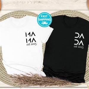 Custom Mom and Dad Shirts, Dada Est 2025 Shirt, Mama Tshirt, New Dad Shirt, Gift for New Mom, Pregnancy Announcement Shirts, Christmas Gift