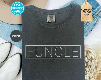 Comfort Colors Funcle Shirt - Funny Uncle Tee