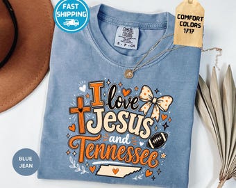 I Loves Jesus and Tennessee Shirt, Christian Tennessee Football TShirt , Orange Faith Gameday Tee