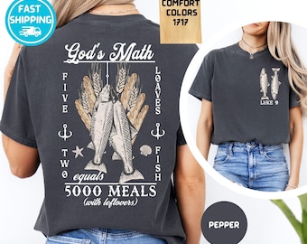 Comfort Colors Christian Tee: Jesus Feeds 5000 Bible Verse Shirt