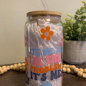I&#39;m The Problem, Iced Coffee Cup, Beer Can Glass, With Lid and Straw, Gifts