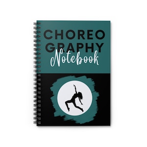 Dance Teacher Choreographer Spiral Notebook - Ruled Line. Perfect gift for dance teachers and choreographers.