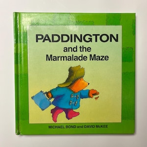 1987 Paddington and the Marmalade Maze - Michael Bond, David McKee - Vintage Children’s Book