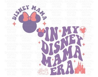 In My Mama Era Svg, Family Vacation Svg, Mother&#39;s Day Svg, Mouse Mom Png, Family Trip PNG, Magical Kingdom, Gift For Mommy, Digital Download