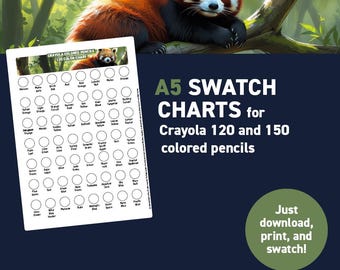 Crayola 120 and 150 colored pencils – A5 Swatch Charts - Printable A5 PDF - Digital Download