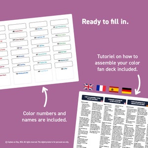 Ready to fill in. Color numbers and names are included. Tutoriel on how to assemble your color fan deck included.