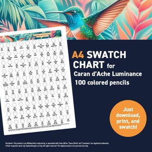 May include: A printable A4 swatch chart for Caran d'Ache Luminance 100 colored pencils. The chart features a grid of 100 circles, each representing a different color pencil. The chart is designed to help artists and crafters create their own color swatches.