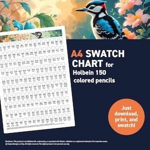 May include: A printable A4 swatch chart for Holbein 150 coloured pencils. The chart features 150 circles with labels for each colour. The chart is perfect for artists who want to see all the colours in the Holbein 150 set.