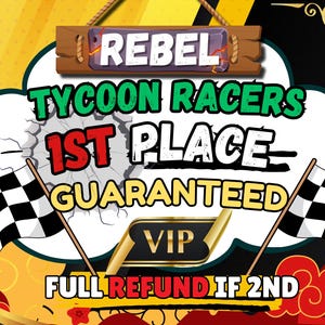 REBEL Tycoon Racers VIP | Voll tragen 1. Platz GARANTIERT | Bitte unbedingt die Produktbeschreibung lesen