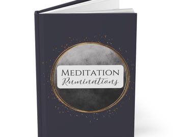 Meditation Ruminations - A Daily Journal