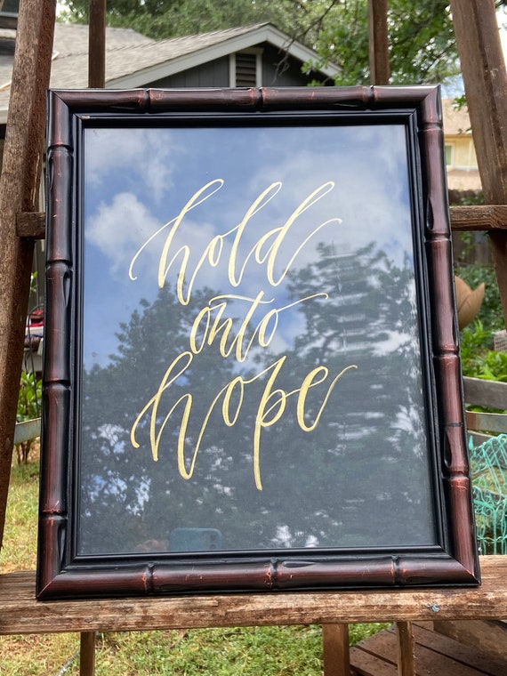 Hold Onto Hope Wood Sign