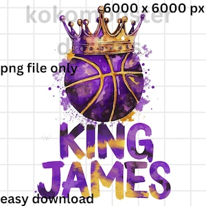 May include: Purple and gold basketball with a gold crown on top. The words "KING JAMES" are written in purple and gold with a watercolor effect.