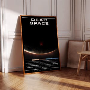 May include: A poster for the video game Dead Space, featuring a dark space background with a planet in the distance and a spaceship in the foreground. The text on the poster reads "Dead Space" and "October 13, 2008".
