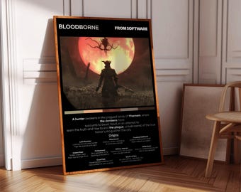 Puede incluir: Un póster para el videojuego Bloodborne, que presenta a un cazador de pie frente a una gran luna roja. El póster tiene el título del juego y el desarrollador, From Software, en la parte superior. El póster también incluye una descripción del escenario y la tradición del juego.