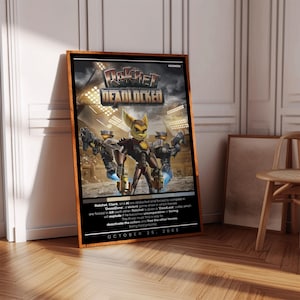Op de afbeelding: Een poster voor het videospel Ratchet & Clank: Deadlocked. De poster toont een cartoonfiguur, Ratchet, in een futuristische omgeving. De tekst op de poster luidt "Ratchet & Clank: Deadlocked" en "25 oktober 2005".