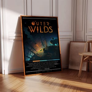 May include: A poster for the video game Outer Wilds. The poster features a dark blue background with a starry sky and a campfire in the foreground. The title "Outer Wilds" is written in a stylized font in orange and black. The text below the title reads "The player takes the role of an unnamed alien space explorer preparing for their first solo flight. After being involuntarily paired with a statue on their home planet made by the Nomal, an ancient and mysterious race that had once colonised the system, the player discovers they are trapped in a time loop." The text also includes the date "May 28, 2019".