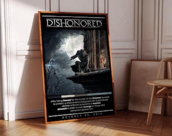 Puede incluir: Un póster para el videojuego Dishonored, que presenta una figura encapuchada en un entorno oscuro y sombrío. El texto en el póster dice "Dishonored" y "Octubre 09, 2012".
