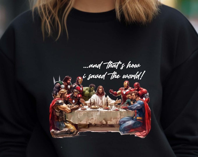 Jesus and Superheroes T-shirt, That's How I Saved The World Tees, Christian Shirts, Marvel Christmas Sweatshirt and Hoodies Men's Xmas Gifts