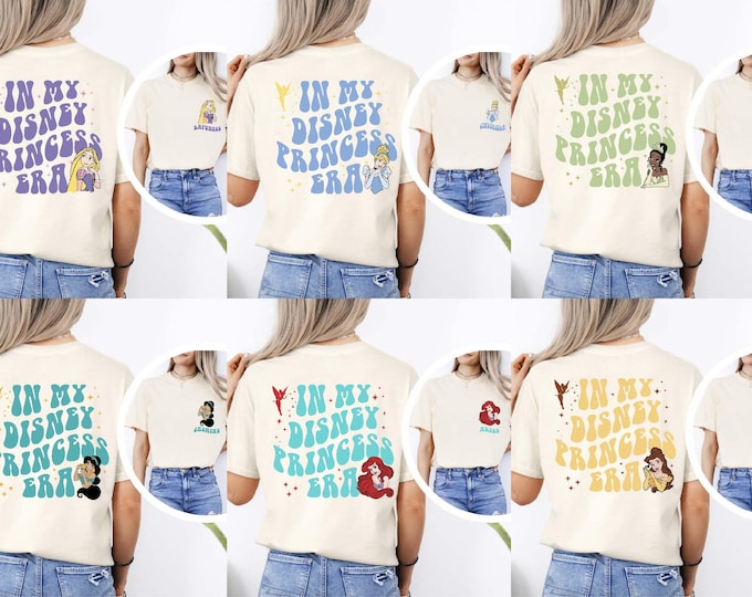 Disney Princess Shirt, In My Disney Princess Era Comfort Color Shirt, Disneyworld Girls Trip Tee, Disneyland Vacation Tee, Princess Matching
