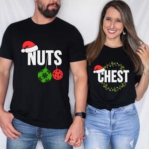 Chest And Nuts Couples Christmas Shirt, Funny Christmas Shirt, Couples Christmas Sweatshirt, Christmas Humor, Holiday T-shirt, Funny Saying