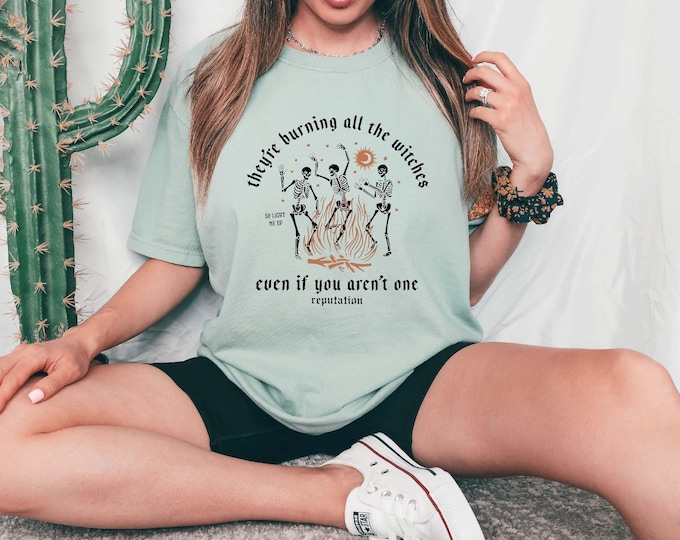 They're Burning All The Witches Shirt, Skeleton Witch Tee, Comfort Colors Halloween Skeleton Shirt, Thanksgiving Fall Shirt, Witchy Gift Tee