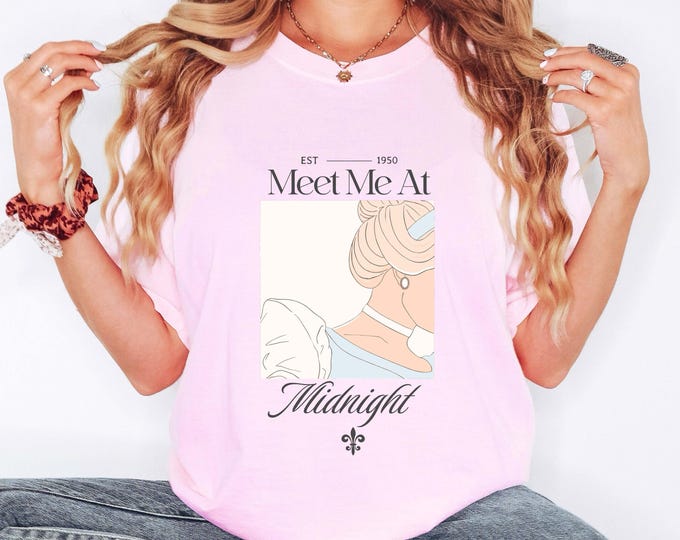 Meet me at Midnight Comfort Colors Shirt, Disney Cinderella Inspired Shirt, Disney Girls Trip 2025, Princess Birthday Girl, Disneyland Shirt