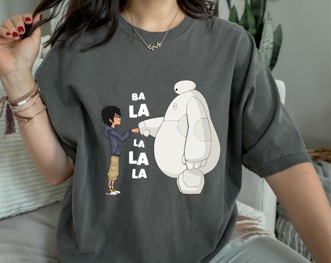 Baymax and Hiro Hamada Fist Bump Ba La La La La T-Shirt, Big Hero 6 Shirt, Disneyland Shirts, Disney Shirt, Disneyland Shirt, Disney Gift