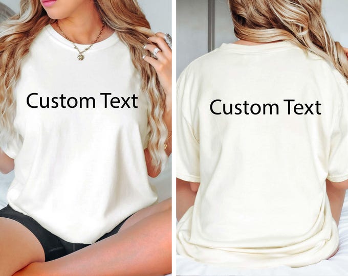 Comfort Colors Custom Text Shirt, Comfort Colors Custom Business Logo Matching Shirt, Custom Made Shirt, Comfort Colors Custom Shirt