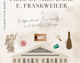 Aus den Mixed-Up Files von Mrs. Basil E. Frankweiler – Ein kompletter STEAM & Book Club Begleiter