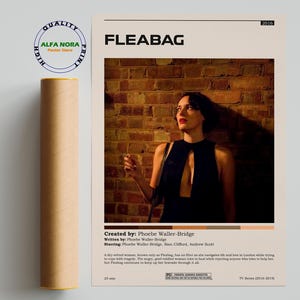 May include: A poster print for the TV show "Fleabag" featuring a woman in a black dress against a brick wall. The poster includes the show's title, credits, and a rolled-up poster tube.
