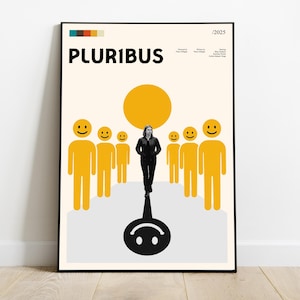 May include: Poster with the word "PLURIBUS" in bold black letters. The image features a person walking towards a large yellow sun, with yellow figures with smiley faces on either side. The person's shadow is a black upside-down smiley face.