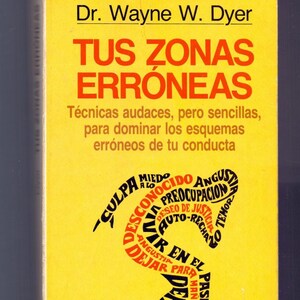 Your Erroneous Zones (Wayne Dyer) - PDF Digital Book in Spanish to download E-Book