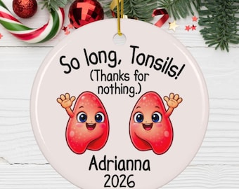 Personalized Tonsil Removal Christmas Ornament - get well gift for tonsillectomy survivor 2026
