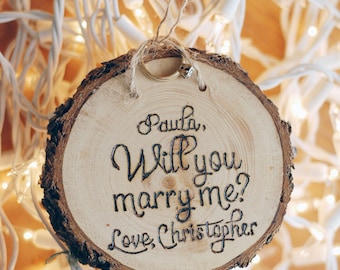 Will You Marry Me? - Proposal Wood Burned Ornament - Personalized Custom Names - Wedding Engagement Gift Prop - Christmas Eve or Day - 2021