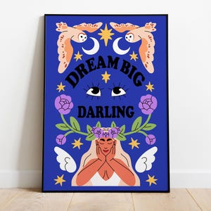 Dream Big Darling, stampa artistica ispiratrice, decorazione murale motivazionale, poster di alta qualità, carta semi-lucida di alta qualità