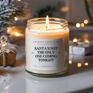 Świeca „Santa&#39;s Not The Only One Coming” | Zabawna świeca | Zabawny prezent dla dziewczyny | Zabawny prezent dla chłopaka | Zabawny prezent