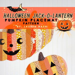 May include: A Halloween Jack-O-Lantern pumpkin placemat pattern by Lauren Nash. The pattern features a striped pumpkin with a friendly face. The pattern is made of fabric scraps in orange, yellow, and brown.