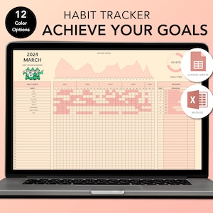 May include: A laptop displays a habit tracker with the text "ACHIEVE YOUR GOALS." The screen shows a pink and beige grid for tracking daily habits, with the text "2024 MARCH." Icons for Google Sheets and MS Excel are also visible. The image includes a black circle with the text "12 Color Options."