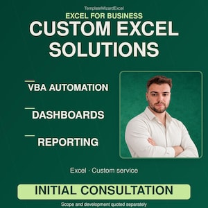 May include: A dark green digital advertisement for TemplateWizardExcel featuring the text EXCEL FOR BUSINESS CUSTOM EXCEL SOLUTIONS, VBA AUTOMATION, DASHBOARDS, REPORTING, INITIAL CONSULTATION, and Excel Custom service with a portrait.