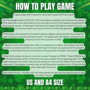 Może przedstawiać: Zielona instrukcja gry z białym tekstem, zatytułowana "HOW TO PLAY GAME". Tekst wyjaśnia zasady, w tym face-offy, odpowiadanie na pytania i punktację. Na dole obrazu widnieje napis "US AND A4 SIZE."