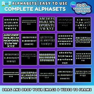 May include: A digital design featuring 20 alphabet sets in various fonts, each displayed in a black box with white or yellow lettering. The image includes the text "COMPLETE ALPHASETS" and "DRAG AND DROP YOUR IMAGE & VIDEO TO FRAME".