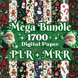 May include: A digital paper mega bundle with over 1700 designs, featuring festive Christmas patterns. The image includes Santa Claus illustrations and the text "Mega Bundle 1700+ Digital Paper PLR + MRR."