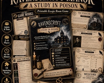 May include: A printable escape room game titled Ravenscroft Manor: A Study in Poison. The set includes a main game board, host guide, evidence logs, suspect dossiers, and game flow maps featuring gothic illustrations of a manor and ravens.