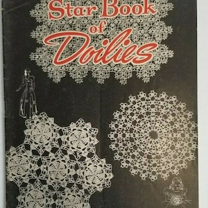 Star Book of Doilies Book 22 American Thread Company N.Y. 1940's Crochet Tatted